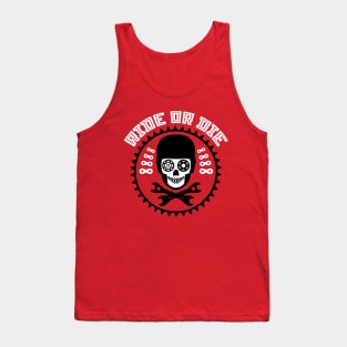 RIDE OR DIE Tank Top